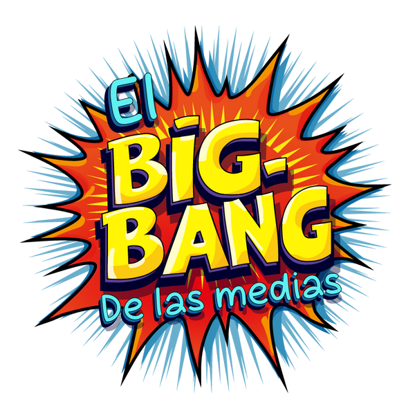 El Big Bang de las Medias